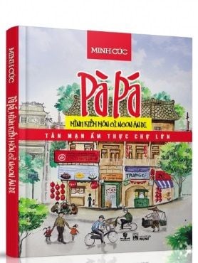  PÀ PÁ, MÌNH KIẾM MÓN GÌ NGON ĂN ĐI 