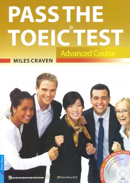  Pass The TOEIC Test - Advanced Course (Kèm 1 CD) 