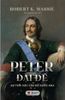  Peter Đại Đế - Sự trỗi dậy của Đế quốc Nga (Bìa Cứng) 