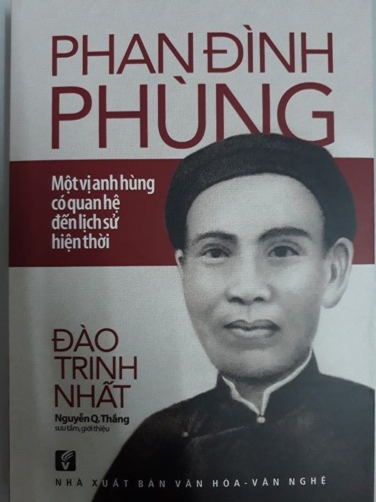  Phan Đình Phùng - Một vị anh hùng có quan hệ đến lịch sử hiện thời 