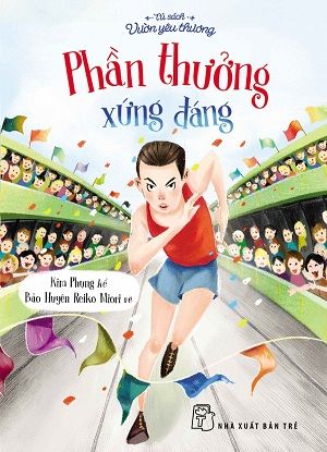  PHẦN THƯỞNG XỨNG ĐÁNG 