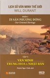  Lịch Sử Văn Minh Thế Giới - Phần I: Di Sản Phương Đông (3 tập) (Tái Bản 2024) - Will Durant 