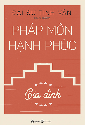  Pháp môn hạnh phúc – Gia đình 