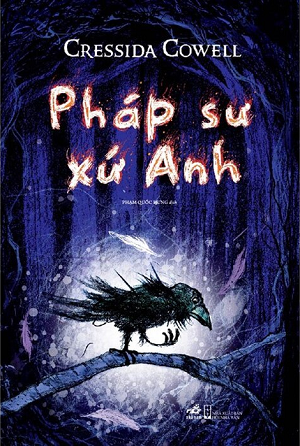  Pháp Sư Xứ Anh - Từng Có Phép Thuật 