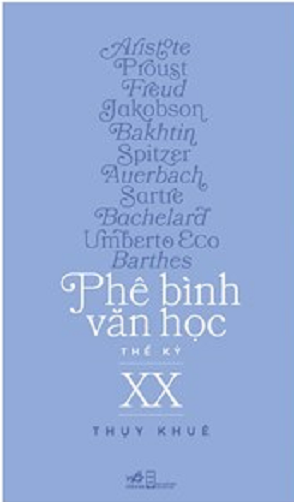  PHÊ BÌNH VĂN HỌC THẾ KỶ XX 
