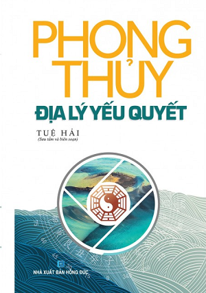  Phong Thủy Địa Lý Yếu Quyết 