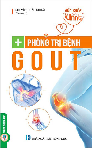  Sức Khỏe Là Vàng - Phòng Trị Bệnh Gout 