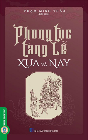  Phong Tục Tang Lễ Xưa Và Nay 