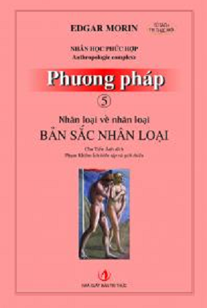  Phương pháp 5: Nhân loại về nhân loại: BẢN SẮC NHÂN LOẠI 