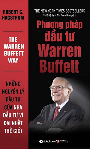  Phương Pháp Đầu Tư Warren Buffett - tái bản 2018 