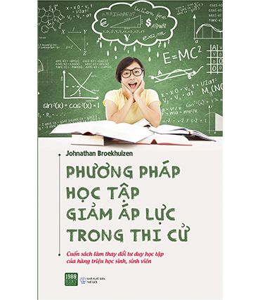  PHƯƠNG PHÁP HỌC TẬP GIẢM ÁP LỰC TRONG THI CỬ 