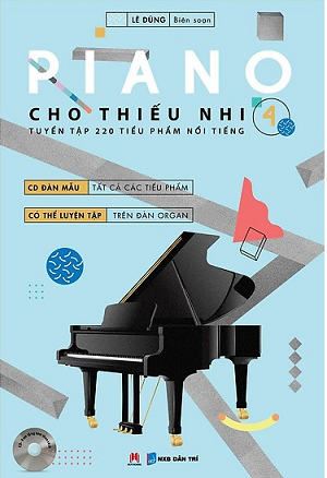  Piano Cho Thiếu Nhi - Tuyển Tập 220 Tiểu Phẩm Nổi Tiếng Phần 4 