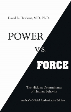 Power vs Force - Trường Năng Lượng Và Những Nhân Tố Quyết Định Tinh Thần, Sức Khỏe Con Người 