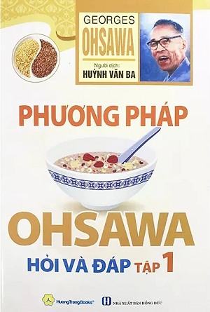  Phương Pháp Ohsawa Hỏi Và Đáp Tập 1 