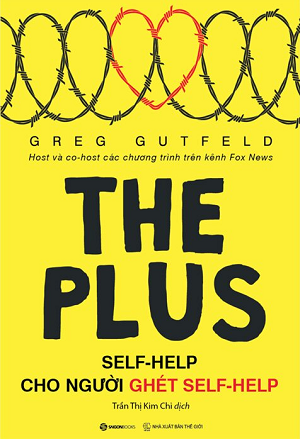  Self-Help Cho Người Ghét Self-Helf - Greg Gutfeld 