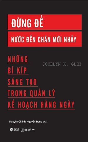  Đừng Để Nước Đến Chân Mới Nhảy (Tái bản 2023) 