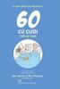  Quà Tặng Của Thời Gian - 60 Cứ Cười Tuổi Đá Vàng 