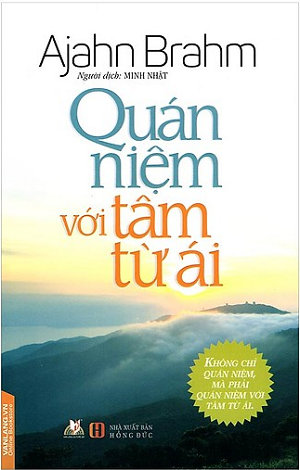  Quán Niệm Với Tâm Từ Ái 