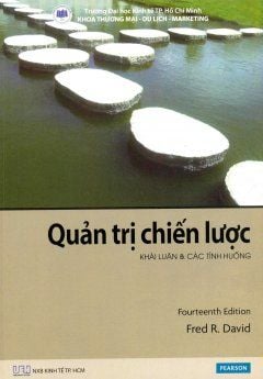  Quản Trị Chiến Lược - Khái Luận & Các Tình Huống 