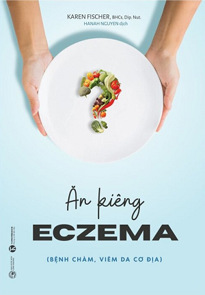  Ăn Kiêng Eczema - Bệnh Chàm, Viêm Da Cơ Địa - Karen Fischer 