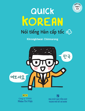  Quick Korean – Nói tiếng Hàn cấp tốc 