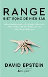  Range: Biết Rộng Để Hiểu Sâu (Tái Bản 2024) - David Epstein 