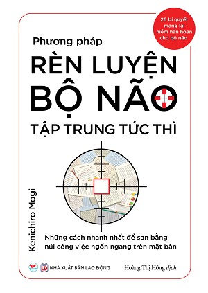  Phương pháp rèn luyện bộ não tập trung tức thì 