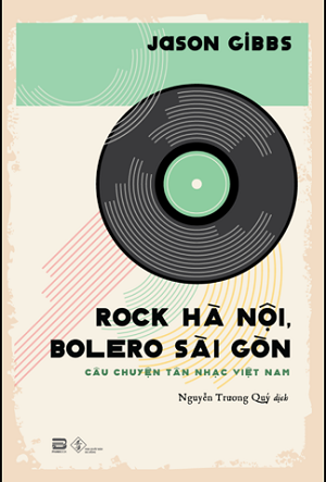  ROCK HÀ NỘI, BOLERO SÀI GÒN 