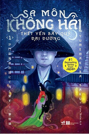  Sa Môn Không Hải - Thết Yến Bầy Quỷ Đại Đường - Tập 1 