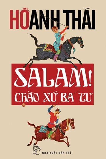  Salam! Chào xứ Ba Tư 