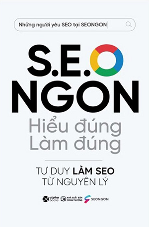  S.E.O Ngon - Hiểu Đúng Làm Đúng 