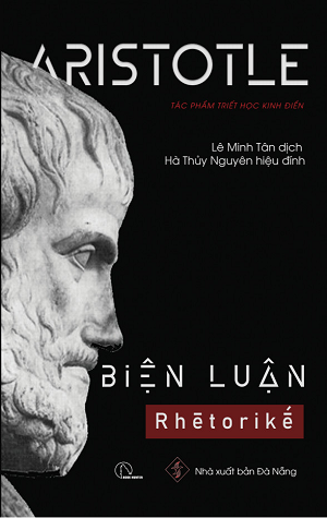  Biện Luận (Rhetorike) - Aristotle 