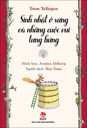  SINH NHẬT Ở RỪNG VÀ NHỮNG CUỘC VUI TƯNG BỪNG 