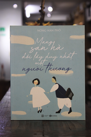  SL - Mang san hà đổi lấy duy nhất một người thương 