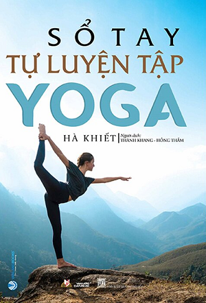  Sổ Tay Tự Luyện Tập Yoga - Tái Bản 2022 