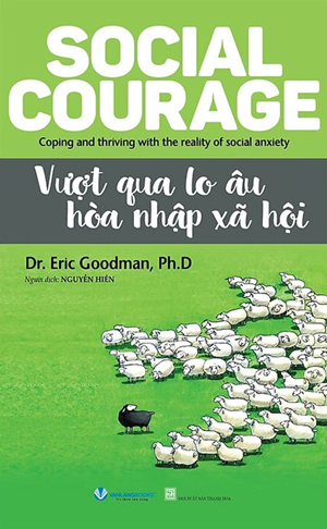  Vượt Qua Lo Âu Hòa Nhập Xã Hội - Eric Goodman 