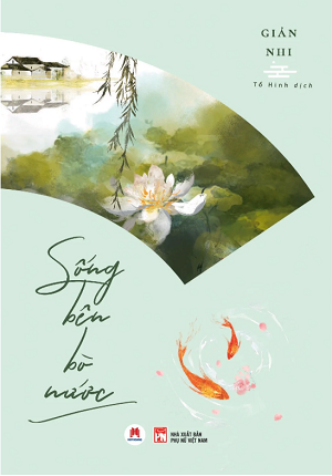  SỐNG BÊN BỜ NƯỚC 