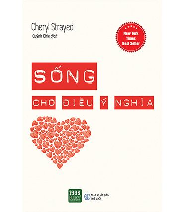  SỐNG CHO ĐIỀU Ý NGHĨA 