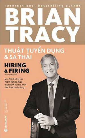  Thuật tuyển dụng và sa thải (Tái bản 2023) 