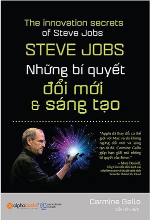  Steve Jobs - Những Bí Quyết Đổi Mới Và Sáng Tạo 