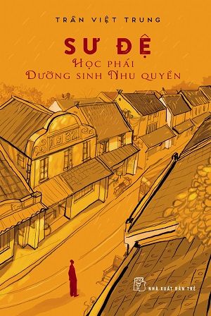  SƯ ĐỆ HỌC PHÁI DƯỠNG SINH NHU QUYỀN 