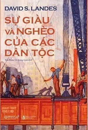  Sự Giàu và Nghèo của các Dân tộc (Tái bản 2022) 