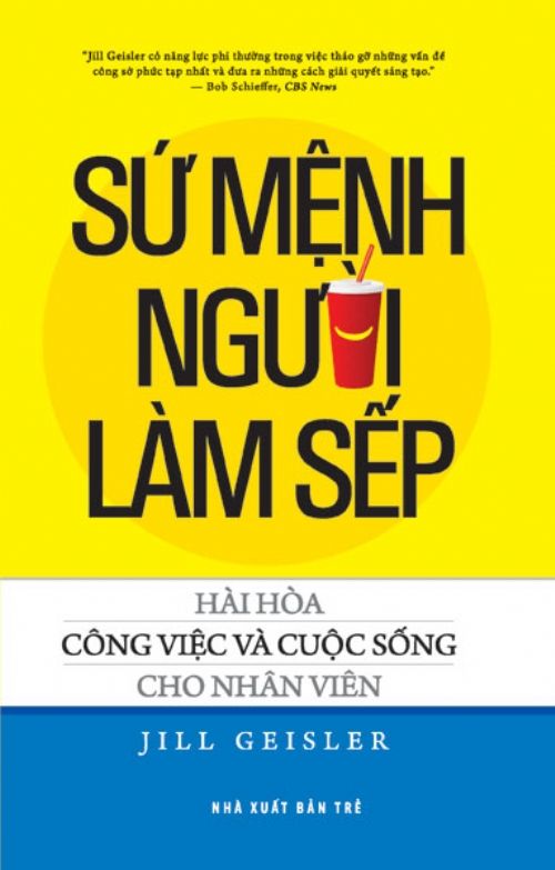  Sứ Mệnh Người Làm Sếp 