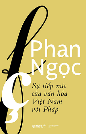  Sự Tiếp Xúc Của Văn Hóa Việt Nam Với Pháp 