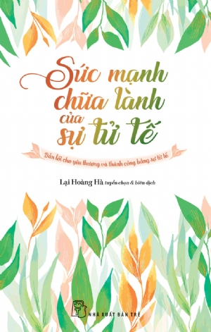  Sức mạnh chữa lành của sự tử tế 
