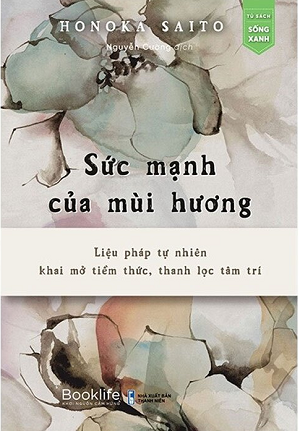  Sức Mạnh Của Mùi Hương 