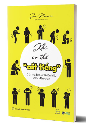  Khi cơ thể "cất tiếng" - Giải mã hơn 400 dấu hiệu từ tóc đến chân 