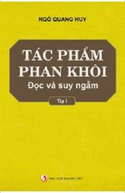  Tác phẩm Phan Khôi đọc và suy ngẫm - Tập 1 