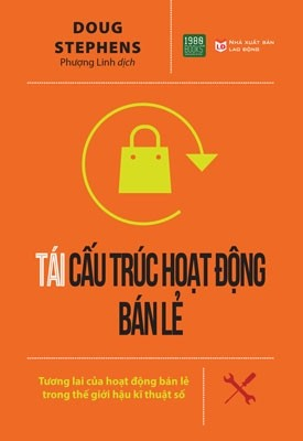  Tái Cấu Trúc Hoạt Động Bán Lẻ 