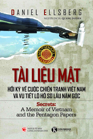  Tài liệu mật: Hồi ký về cuộc chiến tranh Việt Nam và vụ tiết lộ Hồ sơ Lầu Năm Góc 